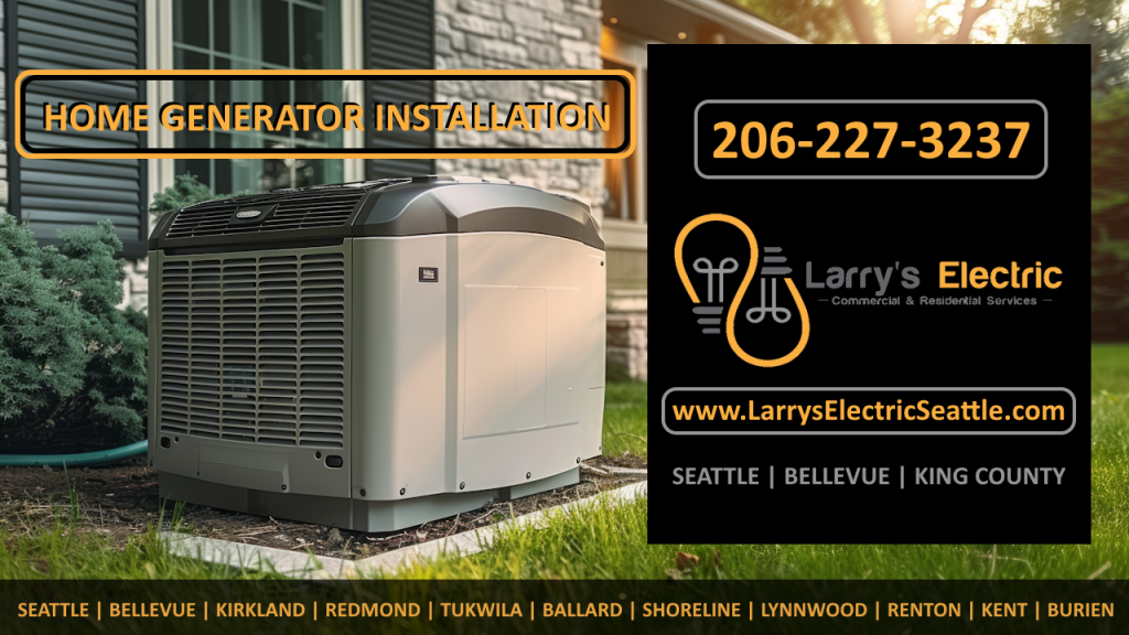 Seattle Home Generator Electrical Wiring, Generator Installation Electrician